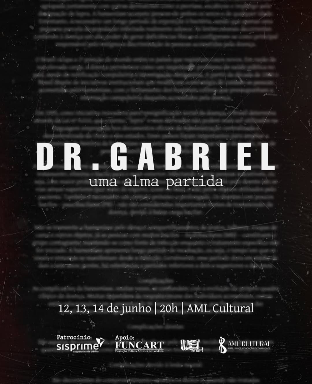 Peça ‘Dr. Gabriel’ reestreia dia 12 de junho na AML Cultural